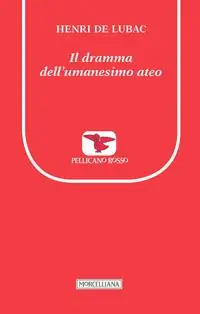 Il dramma dell‘umanesimo ateo Pagamento Sicuro