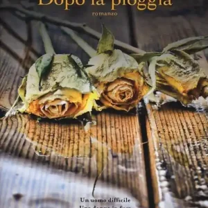 Dopo la pioggia Novità