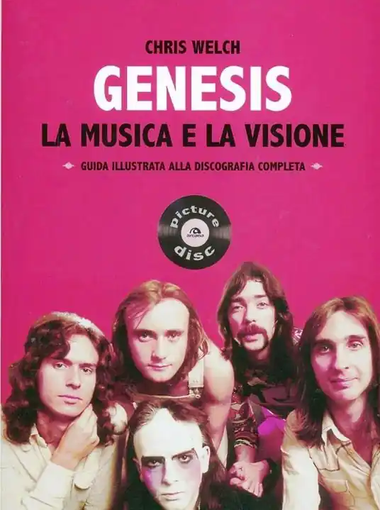 Esclusivo Genesis. La musica e la visione. Guida illustrata alla discografia completa