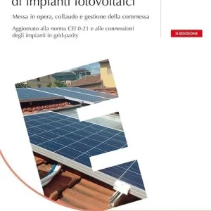 Progettazione di impianti fotovoltaici. Messa in opera, collaudo e gestione della commessa Direttamente Dal Produttore
