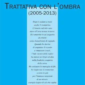 Trattativa con l‘ombra (2005-2013) Compra Oggi Stesso