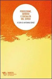 Percezione, semiosi e socialità del senso Soddisfatti O Rimborsati