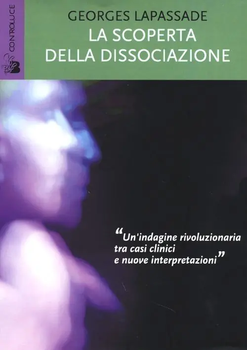 Must-Have La scoperta della dissociazione