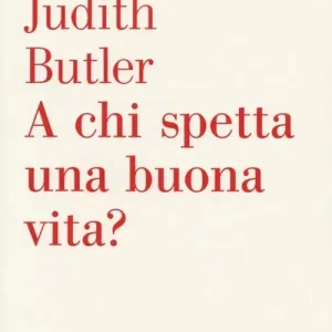 Consegna Rapida A chi spetta una buona vita?