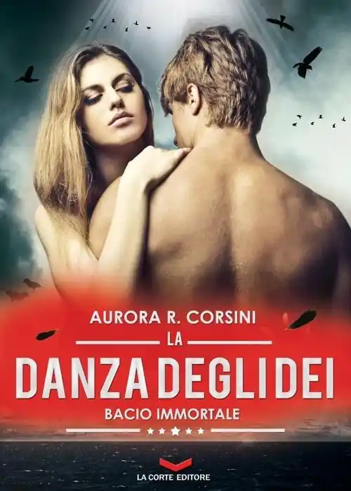 La danza degli dei. Bacio immortale. Vol. 2 Bestseller