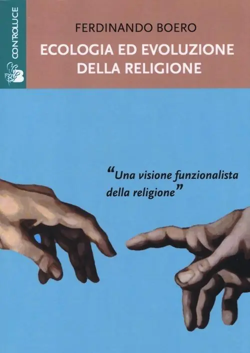 Ecologia ed evoluzione della religione Spedito Oggi