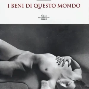 I beni di questo mondo Ultime Pezzi