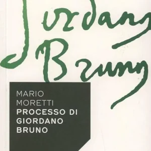 Processo di Giordano Bruno Prezzo Di Fabbrica