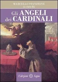 Compra Oggi Stesso Gli angeli dei cardinali