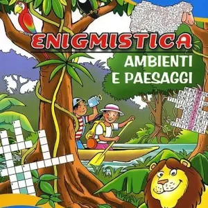 Ultimissimo Modello Enigmistica. Ambienti e paesaggi