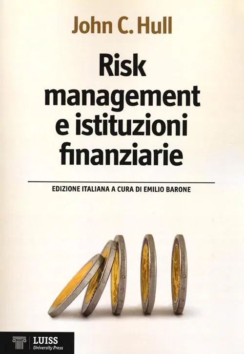 Risk management e istituzioni finanziarie Miglior Prezzo