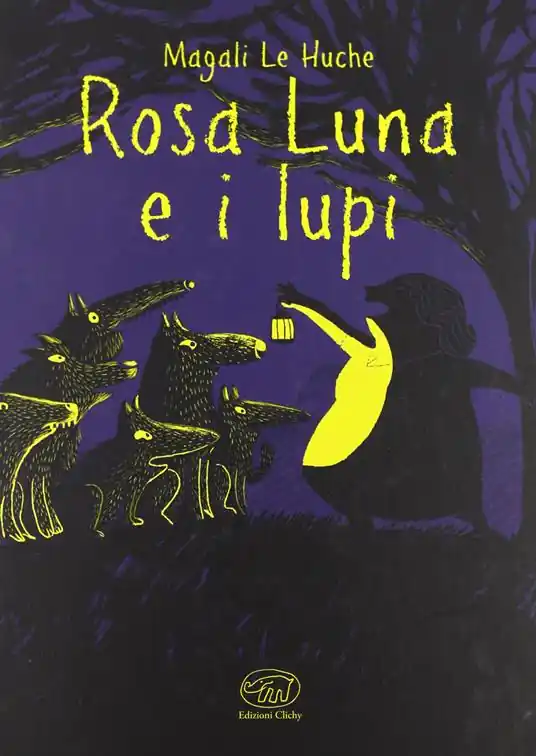 Rosa Luna e i lupi. Ediz. illustrata Esclusivo