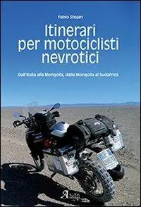 Di Tendenza Itinerari per motociclisti nevrotici