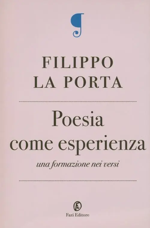 Poesia come esperienza. Una formazione nei versi Nuovo Arrivo