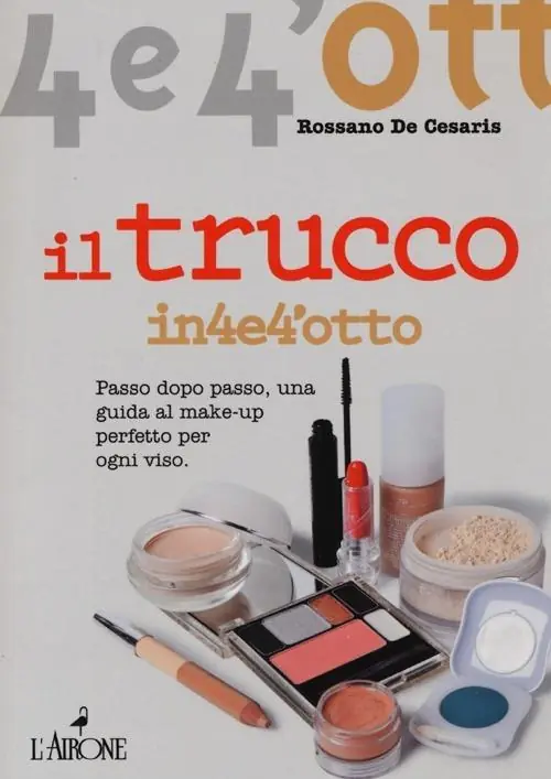 Compra Oggi Stesso Il trucco. Passo dopo passo una guida al make-up perfetto per ogni viso