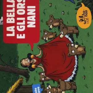 Direttamente Dal Produttore La bella e gli orsi nani