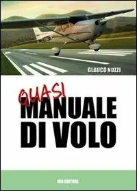 Q.M. Quasi manuale di volo Prezzo Conveniente