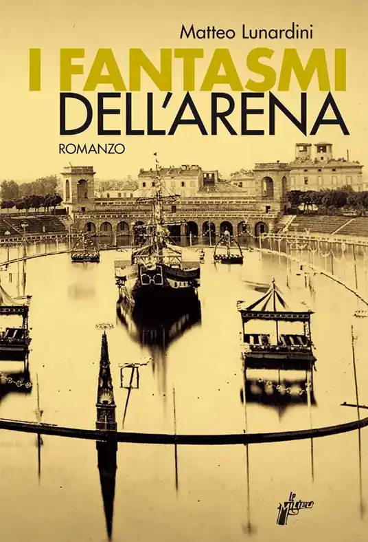 I fantasmi dell‘Arena civica Must-Have