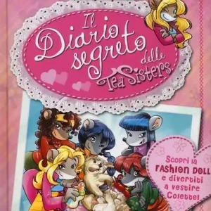 Il diario segreto delle Tea Sisters. Ediz. illustrata Occasione Imperdibile
