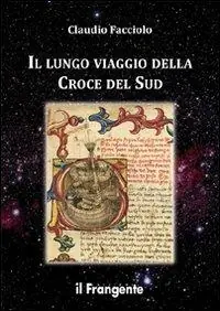 Il lungo viaggio della Croce del Sud Promozione Esclusiva