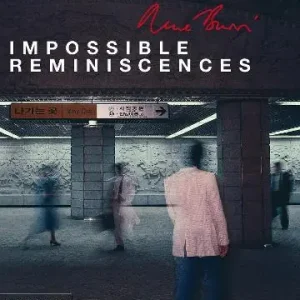 Impossible reminiscences. Ediz. illustrata Direttamente Dal Produttore