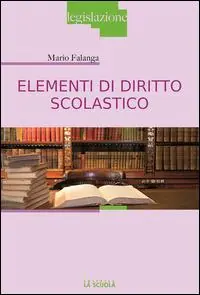 Nuova Collezione Elementi di diritto scolastico