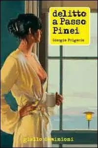 Offerta Delitto a passo Pinei