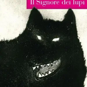 Il signore dei lupi Prezzo Ridotto