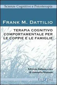 Terapia cognitivo comportamentale per le coppie e le famiglie A Buon Prezzo