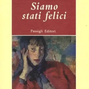 Siamo stati felici Prezzo Scontato