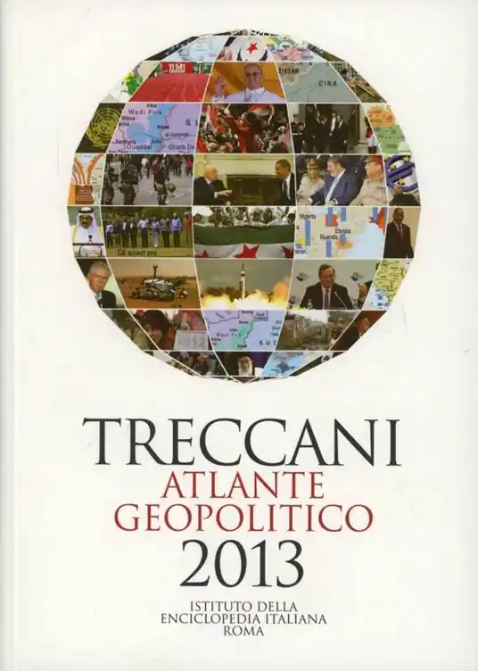 Nuovo Arrivo Treccani. Atlante geopolitico 2013
