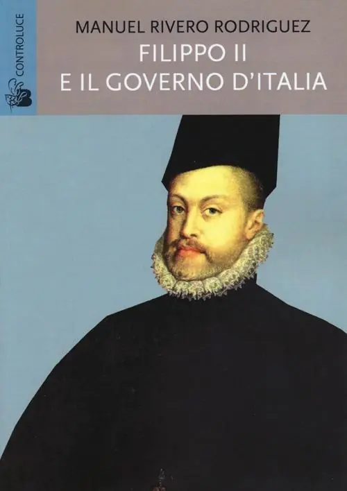 Filippo II e il governo d‘Italia Scelto Dai Clienti