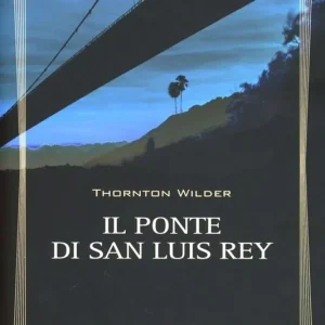 Il ponte di San Luis Rey Offerta Lampo