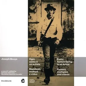 Compra Adesso Joseph Beuys. Ogni uomo è un artista. Manifesti, multipli e video. Catalogo della mostra (Chiasso, 25 maggio-15 luglio 2012). Ediz. italiana e inglese