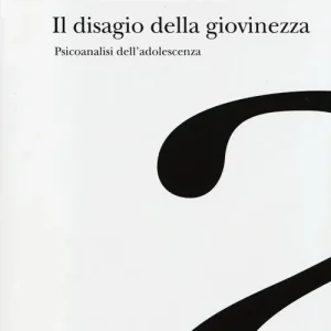 A Buon Prezzo Il disagio della giovinezza. Psicoanalisi dell‘adolescenza