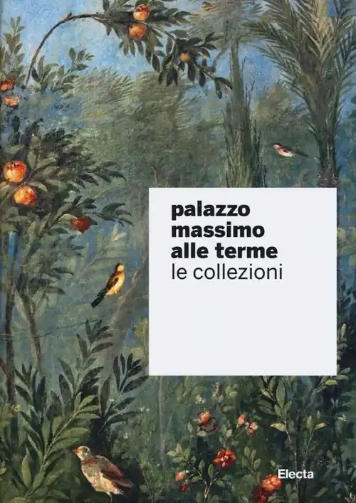 Palazzo Massimo alle Terme. Le collezioni Super Prezzo