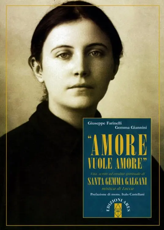 Reso Gratuito «Amore vuole amore». Vita, scitti ed eredità spirituale di santa Gemma Galgani, mistica di Lucca