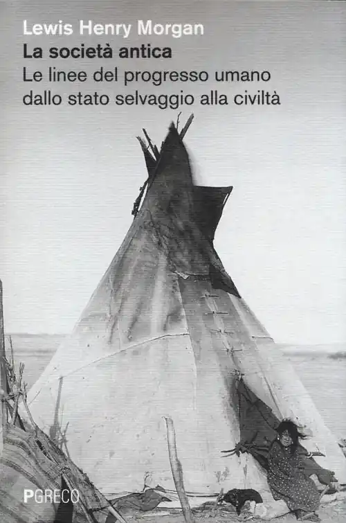 Pagamento Sicuro La società antica. Le linee del progresso umano dallo stato selvaggio alla civiltà