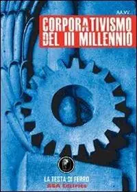 Corporativismo del III millennio Offerta Speciale
