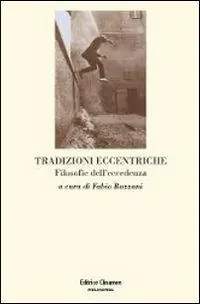 Vendita Finale Tradizioni eccentriche. Filosofie dell‘eccedenza