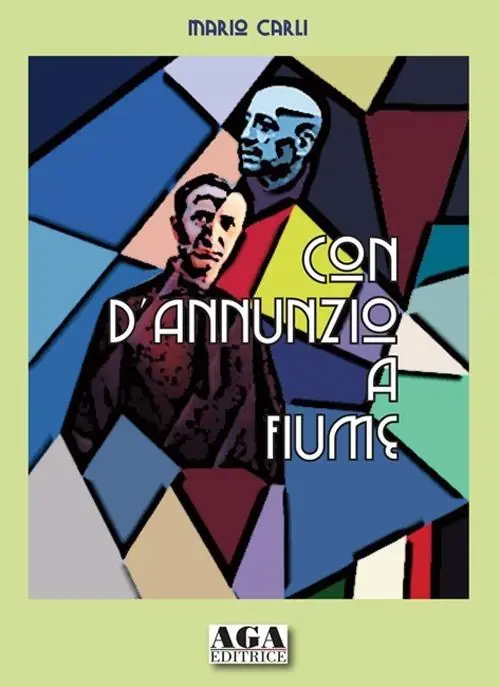 Novità Con D‘Annunzio a Fiume