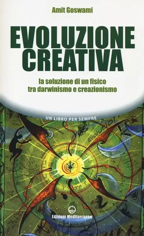Evoluzione creativa. La soluzione di un fisico tra darwinismo e creazionismo Più Venduto