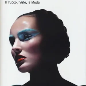Saldi Pitturare il volto. Il trucco, l‘arte, la moda