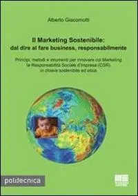 Il marketing sostenibile Soddisfatti O Rimborsati