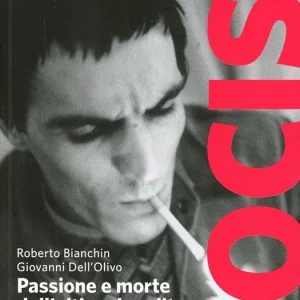 Kociss. Passione e morte dell‘ultimo bandito veneziano. Con CD Audio Promozione Esclusiva