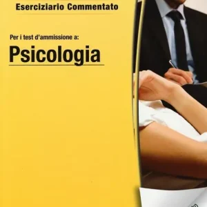 Novità UnidTest 6. Eserciziario commentato per psicologia. Eserciziario commentato per i test di ammissione a psicologia.. Con software di simulazione