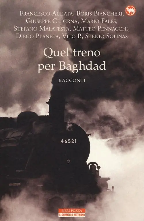 Quel treno per Baghdad Compra Oggi Stesso