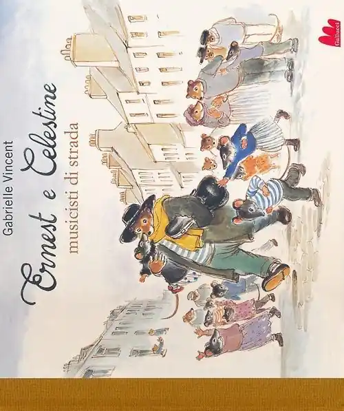 Ernest e Celestine musicisti di strada. Ediz. illustrata Occasione