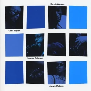 Acquista Ora Quattro vite jazz. Cecil Taylor, Ornette Coleman, Herbie Nichols, Jackie Mclean