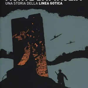 Monte Battaglia. Una storia della linea gotica Novità